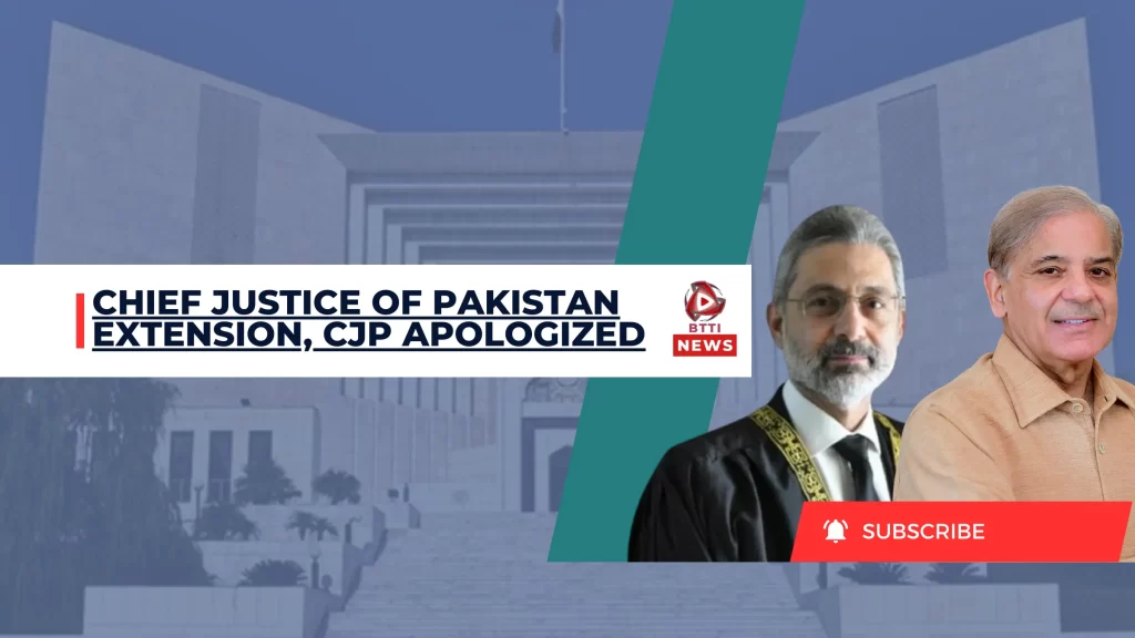 Chief-Justice-of-Pakistan-Extension-CJP-Apologized